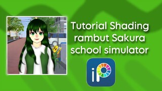 Tutorial shading rambut Di ibis paint x Sakura School Simulator