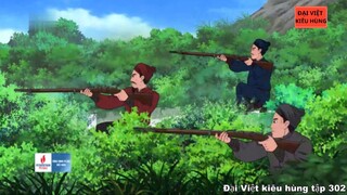 302 Đại Việt kiêu hùng - Tạ Hiện và Phạm Huy Quang hưởng ứng chiếu Cần Vương 1885