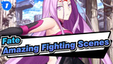 Fate|[HD picture quality]Amazing Fighting Scenes(Funding is burning)_1