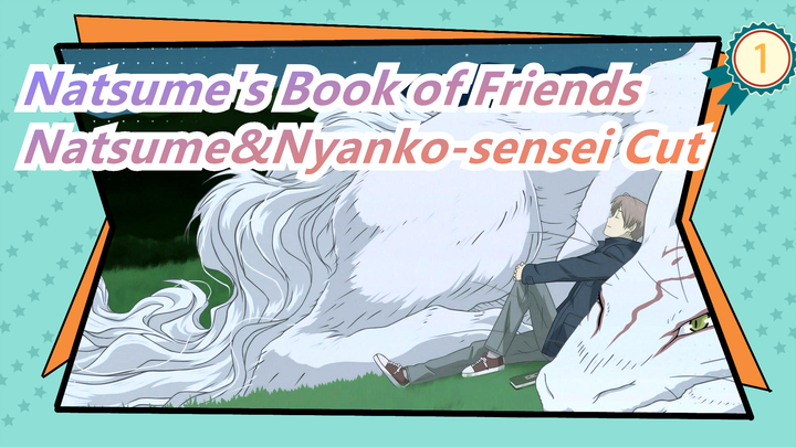 [Natsume's Book of Friends] OVA "Fragments of Dreams", Natsume&Nyanko-sensei Cut_1