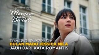 Trailer Episode 4 | Marriage with Benefits | Jessica Mila, Abimana Aryasatya, Ayushita