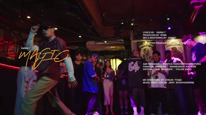 PARRII T - MAGIC [ Music Video ]