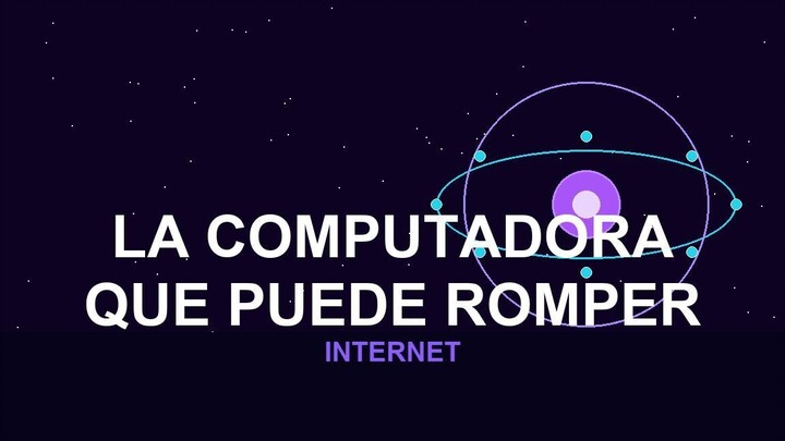 可能改变互联网的量子计算机 | La computadora que puede romper Internet