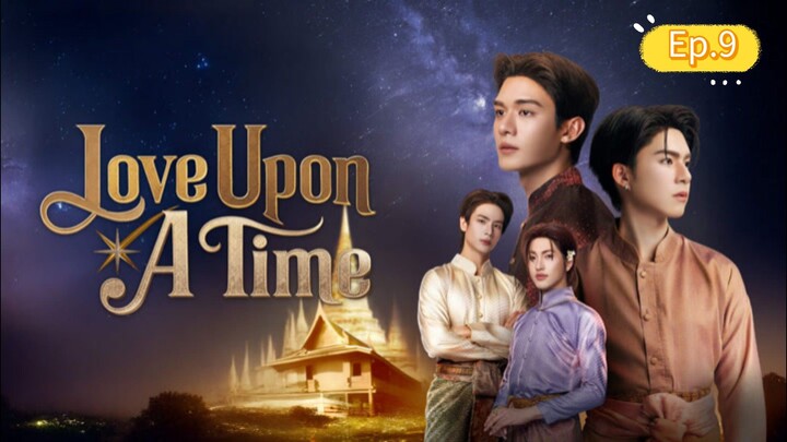 ภพเธอ (Love upon a time) Ep. 9