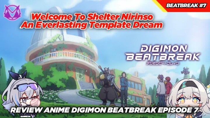 Impian Kyo Si Pemuda Sigma, Kisah Yang Mengharukan! Review Anime Digimon Beatbreak Episode 7!