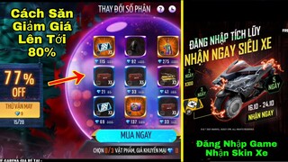 [Garena Free Fire]/Cách Săn Giảm Giá Lên Tới 80%,Nhớ Đăng Nhập Đủ Ngày Nhận Skin Xe Miễn Phí