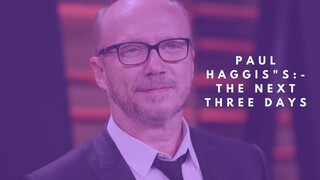 Paul Haggiss - The Next Three Days