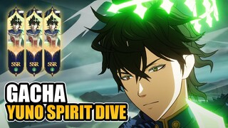 Gacha YUNO SPIRIT DIVE Sampai Dapat! Terlalu Broken | Black Clover Mobile