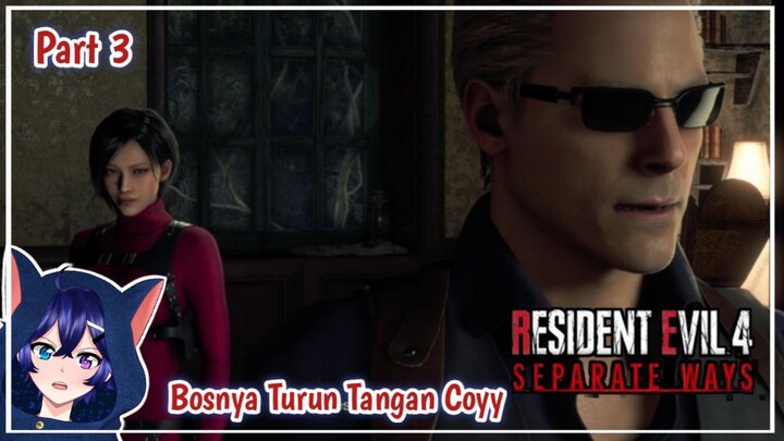 RE4 Remake Separate Ways - Wesker Turun Tangan - Part 3