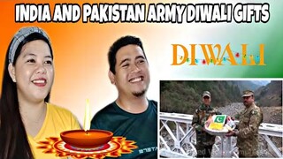 INDIA AND PAKISTAN ARMY DIWALI GIFTS 🇮🇳🇵🇰 | Filipino Couple Reaction !