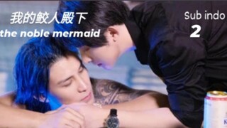 the noble mermaid eps 2 sub indo