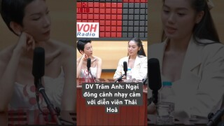 DV Trâm Anh: Ngại đóng cảnh nhạy cảm với diễn viên Thái Hoà