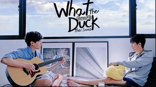 What the Duck - Episode 4 ( Eng Sub )