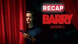 Barry Season 2 Recap