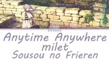 anytime anywhere milet (sousou no friere )