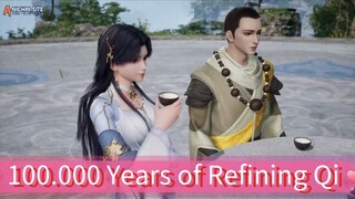 100.000 years of refining qi episode 142