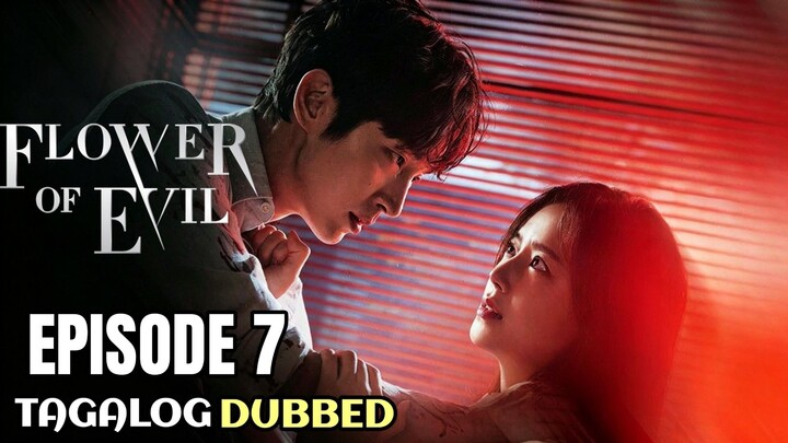 Flower Of Evil Episode 7 Tagalog Dubbed