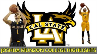 JOSHUA EUGENE MUNZON COLLEGE HIGHLIGHTS | CAL STATE LOS ANGELES