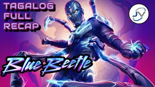 BLUE BEETLE | TAGALOG FULL RECAP | Juan's Viewpoint Movie Recaps