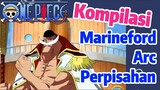 [One Piece] Kompilasi | Marineford Arc  Perpisahan