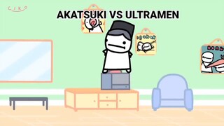 ketika akatsuki vs ultramen