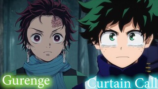 [Mashup] Gurenge X Curtain Call | Kimetsu No Yaiba X Boku no Hero Academia