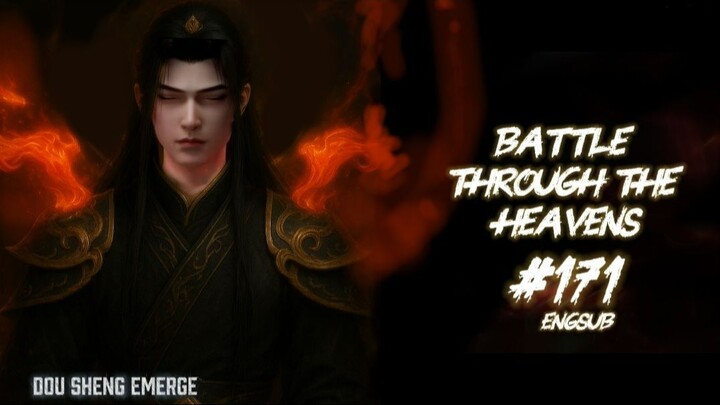 Battle Through The Heavens Season 5 Episode 171 English Subtitle