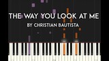 The Way You Look at Me by Christian Bautista Synthesia Piano Tutorial with free sheet music