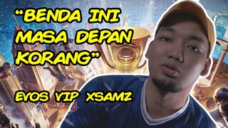 MOTIVASI XSAMZ KEPADA EVOS VIP | PMPL MYSG S4