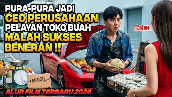 PELAYAN TOKO BUAH PURA-PURA NGAKU CEO KAYA RAYA EH JADI PENGUSAHA SUKSES BENERAN
