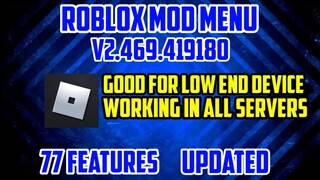 Roblox Mod Menu V2.469.419180 Updated😎With 77 Features This Is Good For Low End Device🤩🤩 Simplify😍😍