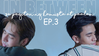 ดูซีรีย์💕In between Ep 3