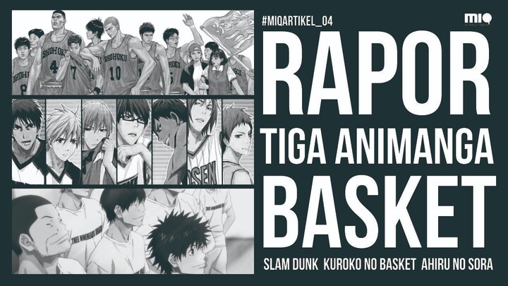 Rapor Tiga Animanga Basket - Slam Dunk, Kuroko no Basket & Ahiru n