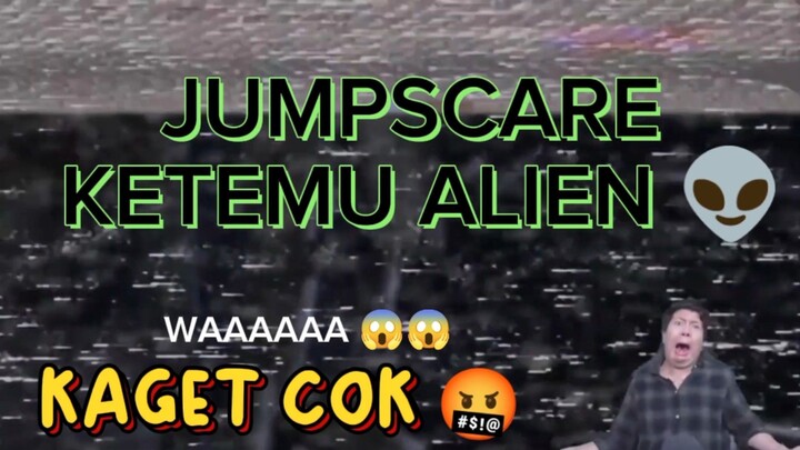 BANG WINDAH KETEMU ALIEN KAGET || JUMPSCARE PART 2