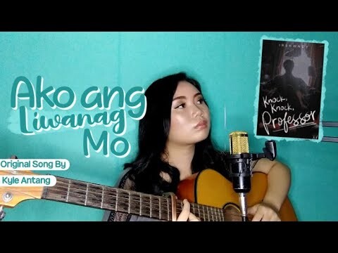 Ako Ang Liwanag Mo (ORIGINAL) inspired by Knock Knock Professor by irshwndy | Kyle Antang