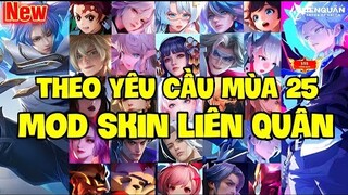Mod Skin Theo Yêu Cầu Của Bạn Long Nguyen | Sau Cập Nhật 9/3