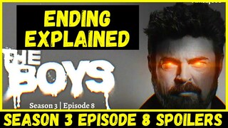 The Boys Season 3 Episode 8 Ending Explained (spoilers) theories and disappointments.