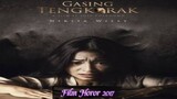 GASING TENGKORAK (2017) Film Horor Indonesia