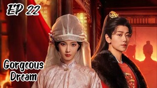 [ENG] EP 22 Gorgeous Dream