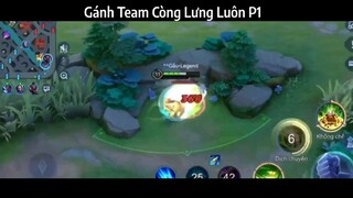 Gánh Team Còng Lưng Luôn P1
