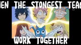 When the strongest team in fairy tail work together