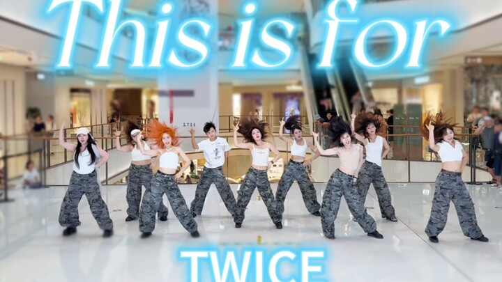【TWICE】985's superb cover of "This is for" is dedicated to every shining you! Support the female pow