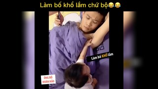 Làm bố khổ lắm chứ bộ