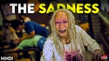 The Sadness (2021) Story Explained + Facts | Hindi | Brutal Asian Horror Film !!