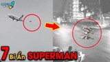 ✈️ 7 Bí Ẩn Ly Kỳ và Thú Vị Về Siêu Nhân Superman...Fan Cứng Cũng Chưa Chắc Biết Điều Này