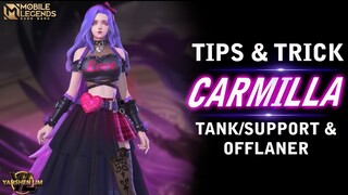 TIPS & TRICK CARMILLA TANK SUPPORT OFFLANE