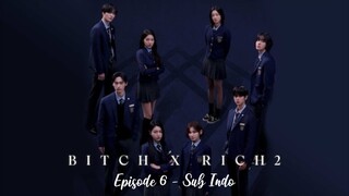 Bitch. and. Rich S2 Ep. 6 - Sub Indo
