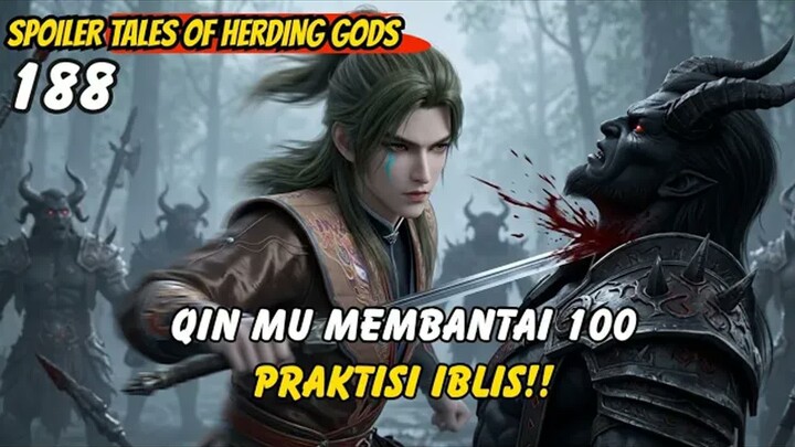Qin Mu Membantai 100 Praktisi Iblis  -  TOHG 188 spoiler