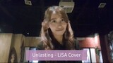 [One Take] Unlasting - LiSA "SAO Alicization War of Underworld Ending" (Mila cover) #JPOPENT