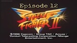 STREET FIGHTER II | S1 |EP12 | TAGALOG DUBBED - The Deadly Phantom Faceoff